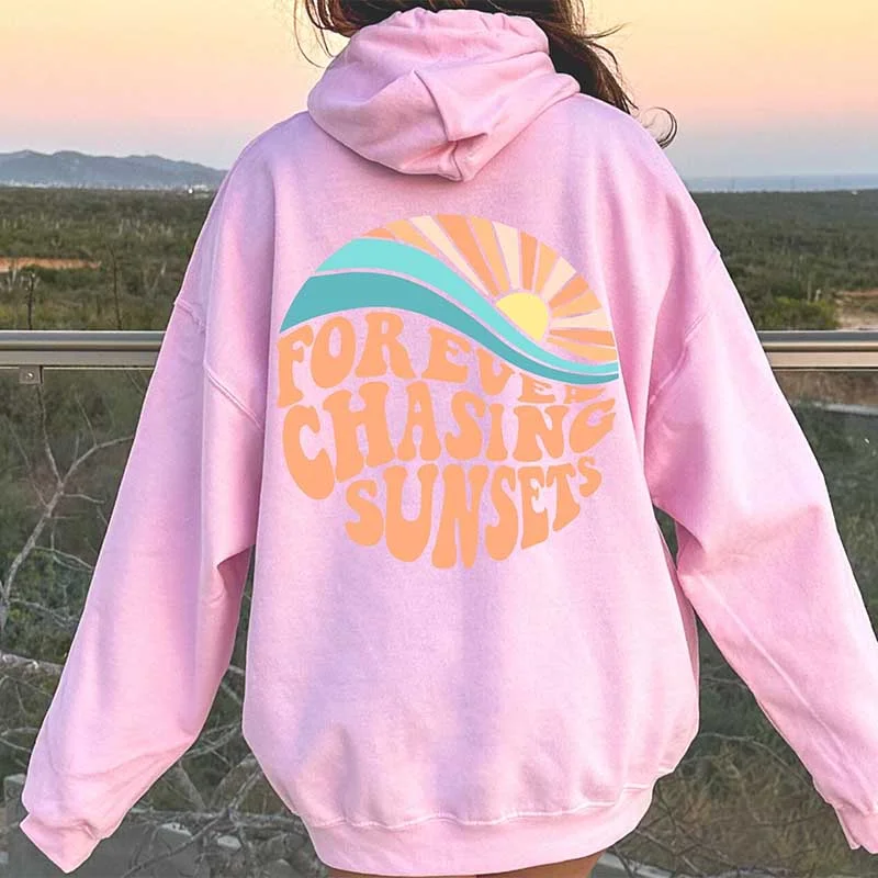 hoodie for relaxed vibe -Forever Chasing Sunsets Beach Hoodie