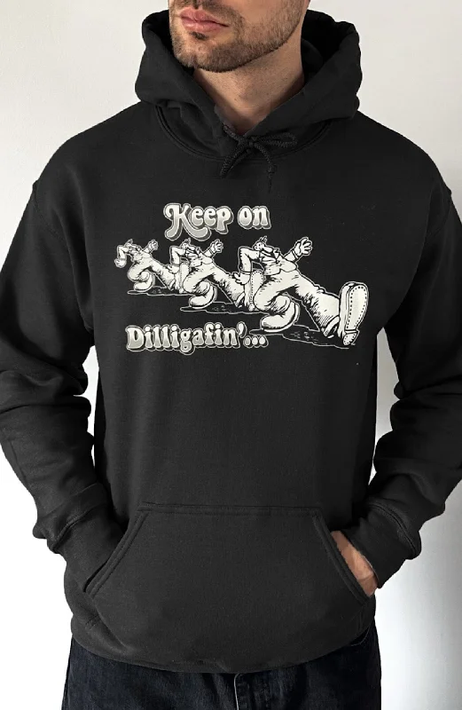 hoodie for warm layering -Keep on Dilligafin' Pullover Hoodie