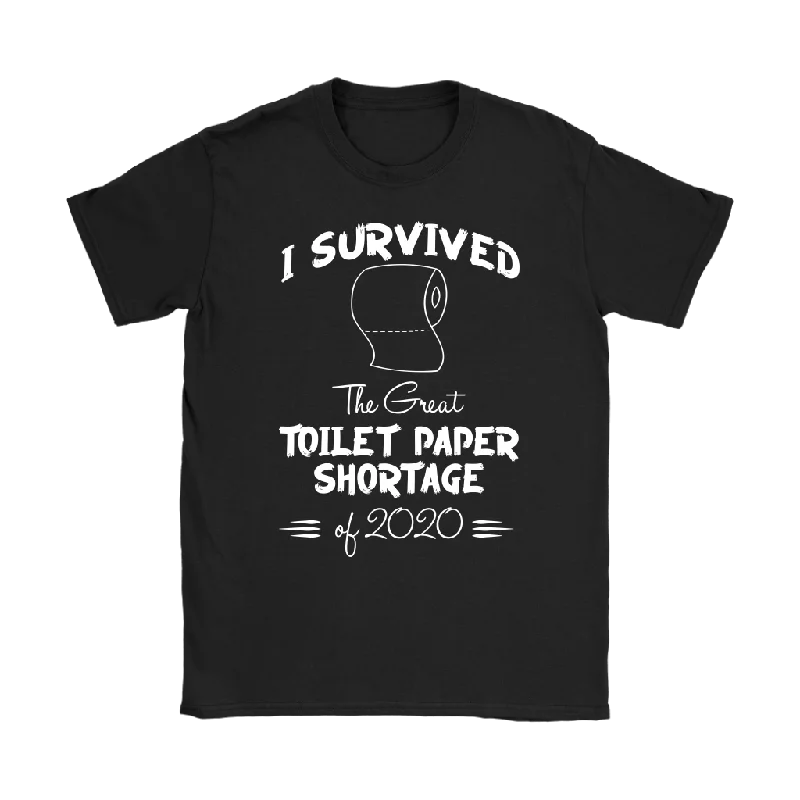 vintage movie t-shirts retro -I survived the Great Toilet Paper Shortage of 2020 Women's T-Shirt