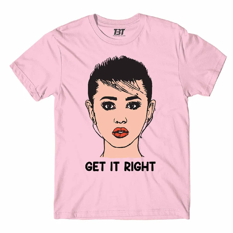 funny slogan t-shirts clever -Miley Cyrus T shirt - Get It Right